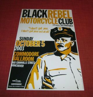 Black Rebel Motorcycle Club At Commodore Ballroom 11 " X17 " Concert Poster 2003