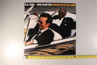 B.  B.  King Eric Clapton " Riding With The King " 2000 Promo Poster.  I49