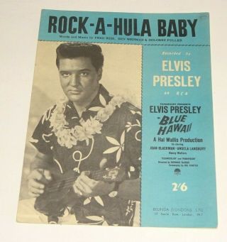 Rock - A - Hula Baby Sheet Music Recorded By Elvis Presley On Rca Uk Printed 1961
