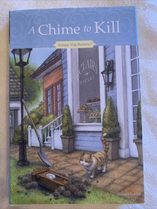 A Chime To Kill Antique Shop Mysteries Book 11 Guideposts Hb