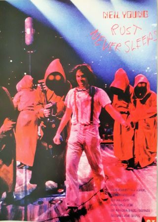 Neil Young Promo Poster - Rust Never Sleeps Live Album 1979 Reprinted Edition