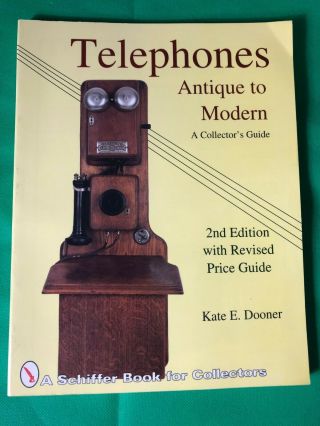 Telephones : Antique To Modern By Kate Dooner (1992,  Trade Paperback) Very