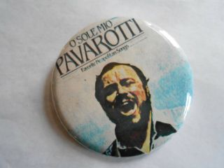 Cool Vintage O Sole Mio Pavarotti Favorite Neapolitan Songs Album Promo Pinback
