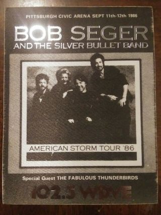 Bob Seger 1986 - 87 American Storm Tour Backstage Pass 102.  5 Wdve