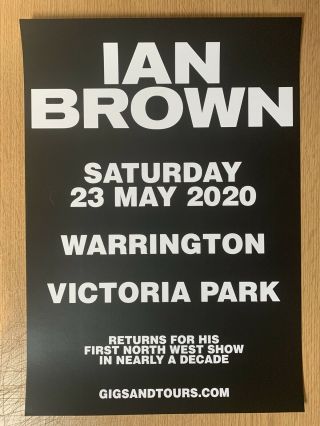 Ian Brown Warrington Victoria Park 23.  5.  20 Gig A3 Poster Postponed Stone Roses