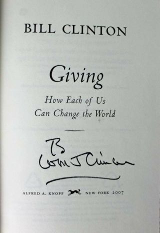 Bill Clinton " William J Clinton " Signed 1st Edition Giving Book Psa/dna U03981