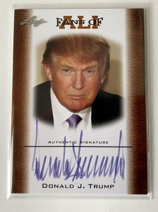 Donald J Trump 2011 Leaf Rare Autograph Insert Card Fau - 6 Fans Of Ali