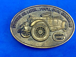 Sooner Or Later,  You’ll Own Generals - General Tire Company Belt Buckle