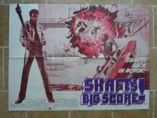 Shaft ' s Big Score - Rare 1972 UK Quad Cinema Poster / Richard Roundtree 2