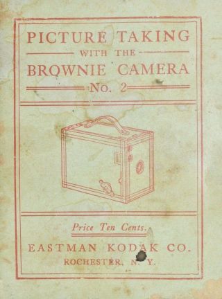 1909 Picture Taking Brownie Camera No 2 Antique Instruction Booklet K2