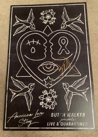 Butch Walker Signed American Love Story Poster Autographed Print 1/150