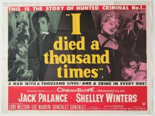 I Died A Thousand Times Uk Quad Film Poster 1955 Jack Palance