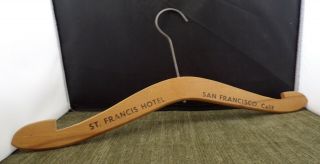 Vintage Wood Hanger,  St.  Francis Hotel,  San Francisco,  Calif.  (2249)