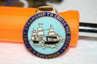 Antique Vintage S.  S,  Savannah Steamship Ocean Ship Watch Fob Sign