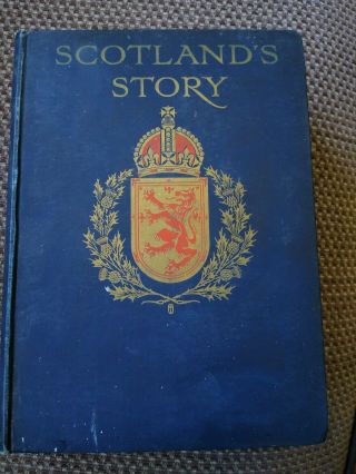 Antique Book - Scotland’s Story By H.  E.  Marshall