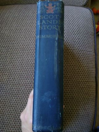 Antique Book - Scotland’s Story By H.  E.  Marshall 2