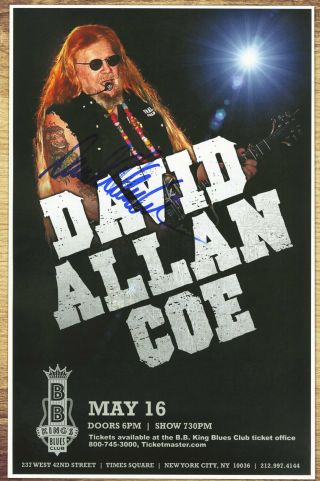 David Allan Coe Autographed Gig Poster 2018 You Never Even Called Me By My Name