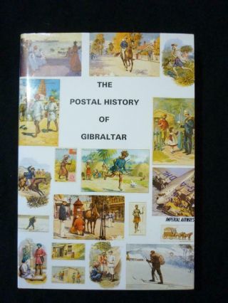 The Postal History Of Gibraltar By Edward B Proud