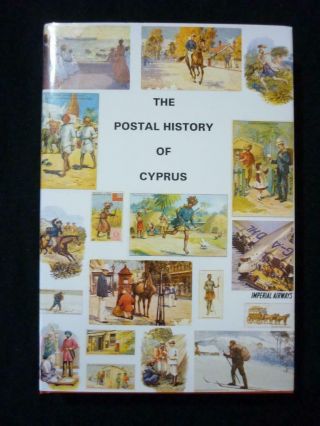 The Postal History Of Cyprus By Edward B Proud