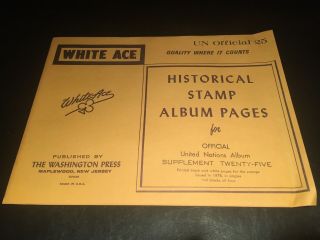 White Ace Stamp Album Supplement Pages - United Nations 25 Singles & Blocks 1978