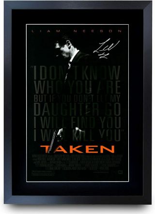 Taken Liam Neeson Gifts Printed A3 Poster Signed Autograph Picture For Movie Fan