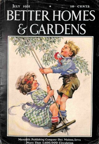 Better Homes And Gardens,  July 1931