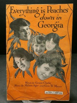 1918 Everything Is Peaches Down In Georgia Sheet Music Antique Art Cover F2ag