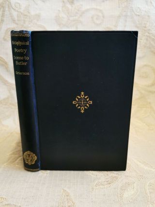 Antique Book Of Metaphysical Lyrics & Poems Of The Seventeenth Century - 1936