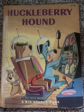 Vintage Huckleberry Hound A Big Golden Book 1960 Hanna Barbera Builds A Rocket