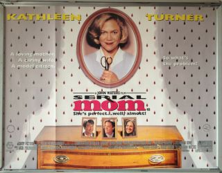 Cinema Poster: Serial Mom 1994 (quad) Kathleen Turner Sam Waterston Ricki Lake