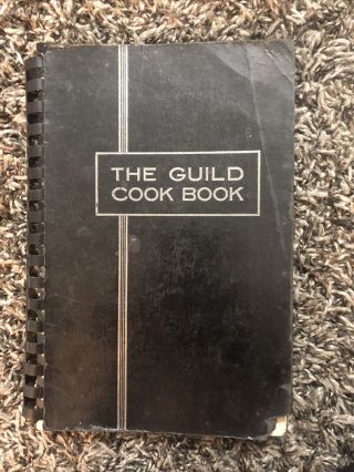 Vintage The Guild Cook Book 1937