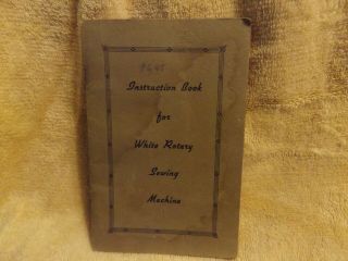 Antique White Rotary Sewing Machine Instruction Book Undated