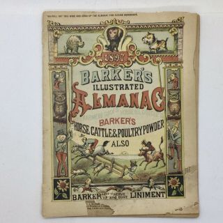 Antique 1897 Barker’s Illustrated Almanac,  Barker’s Nerve And Bone Liniment