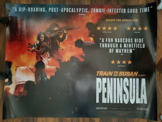 Train To Busan Presents: Peninsula Uk Quad Cinema Film Movie Poster / 2