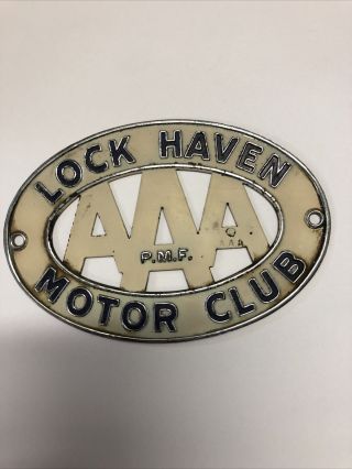 Vintage Lock Haven Pa Motor Club Aaa Badge License Plate Topper Auto Car Truck