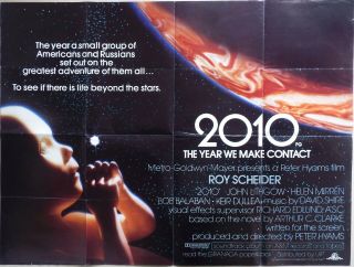 2010: The Year We Make Contact 1985 2 Uk Quad Poster