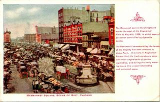 Antique Postcard Chicago Il " Haymarket Square,  Scene Of Riot " Monument 1914