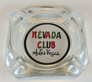 Vintage " Nevada Club Of Las Vegas " Casino Ashtray From Estate