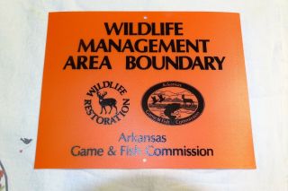 Arkansas Fish Game Commission Wildlife Management Area Boundary Sign Orange