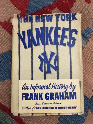 1948 The York Yankees Frank Graham Vintage Baseball Book Babe Ruth Dimaggio