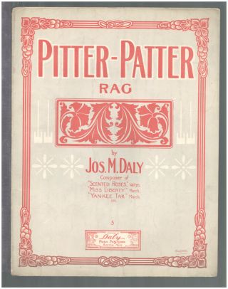 Pitter - Patter Daly 1910 Piano Rag Solo Vintage Sheet Music