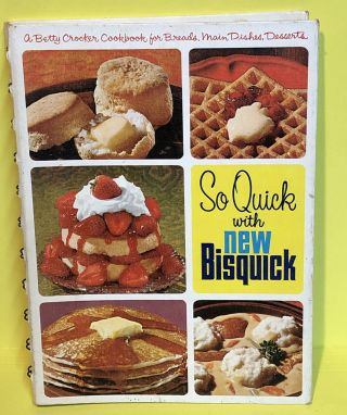 Vintage So Quick With Bisquick Spiral Bound Cookbook,  1967