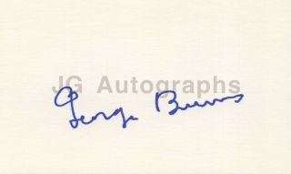 George Burns - Classic Comedic Entertainer - Signed 3x5 Card