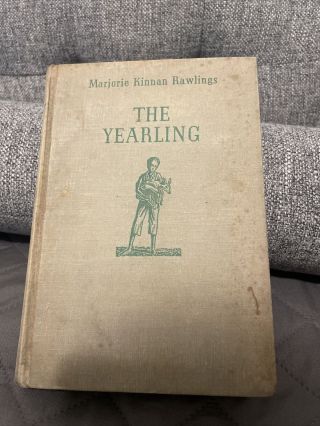 Vintage Book The Yearling 1938 By Marjorie Kinnan Rawlings