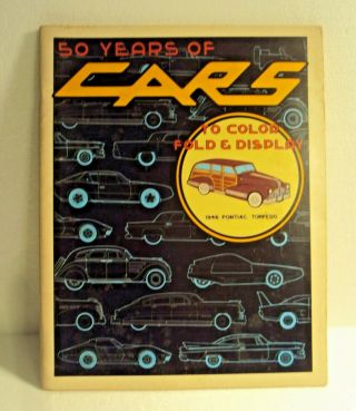 Vintage " 50 Years Of Cars To Color,  Fold & Display " - Troubadour Press