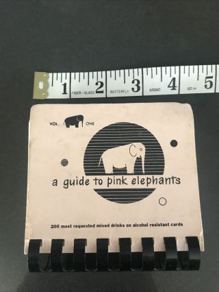 Vintage 1952 Guide To Pink Elephants Booklet Vol One 200 Mixed Drinks Card Pages