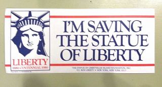 1982 Vintage Statue Of Liberty Bumper Sticker " I 