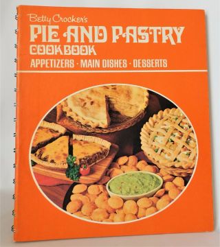 Vintage Betty Crocker Pie And Pastry Cookbook 1972 Spiral Bound Desserts Plus