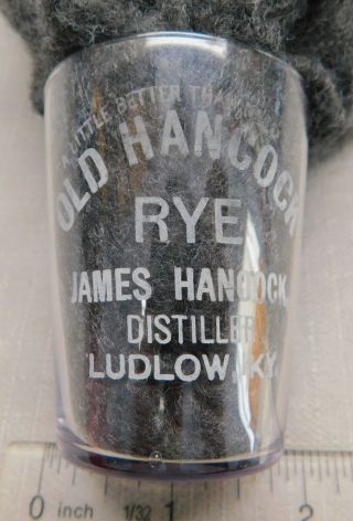 Old Hancock Rye James Hancock Distiller Pre Prohibition Antique Shot Glass