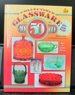 F 2339 Old Pawn Collectible Glassware From The 40s 50s 60s 9th Edition Antiques
